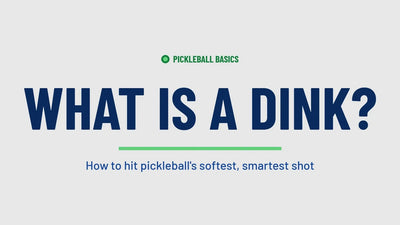 What Is a Dink in Pickleball?